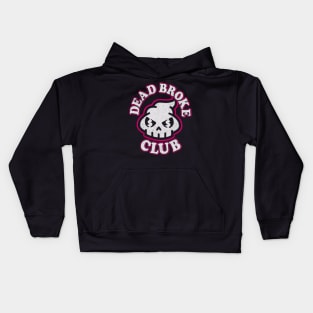 Dead Broke Club Kids Hoodie